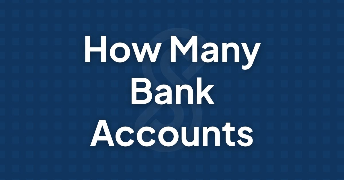 How Many Bank Accounts