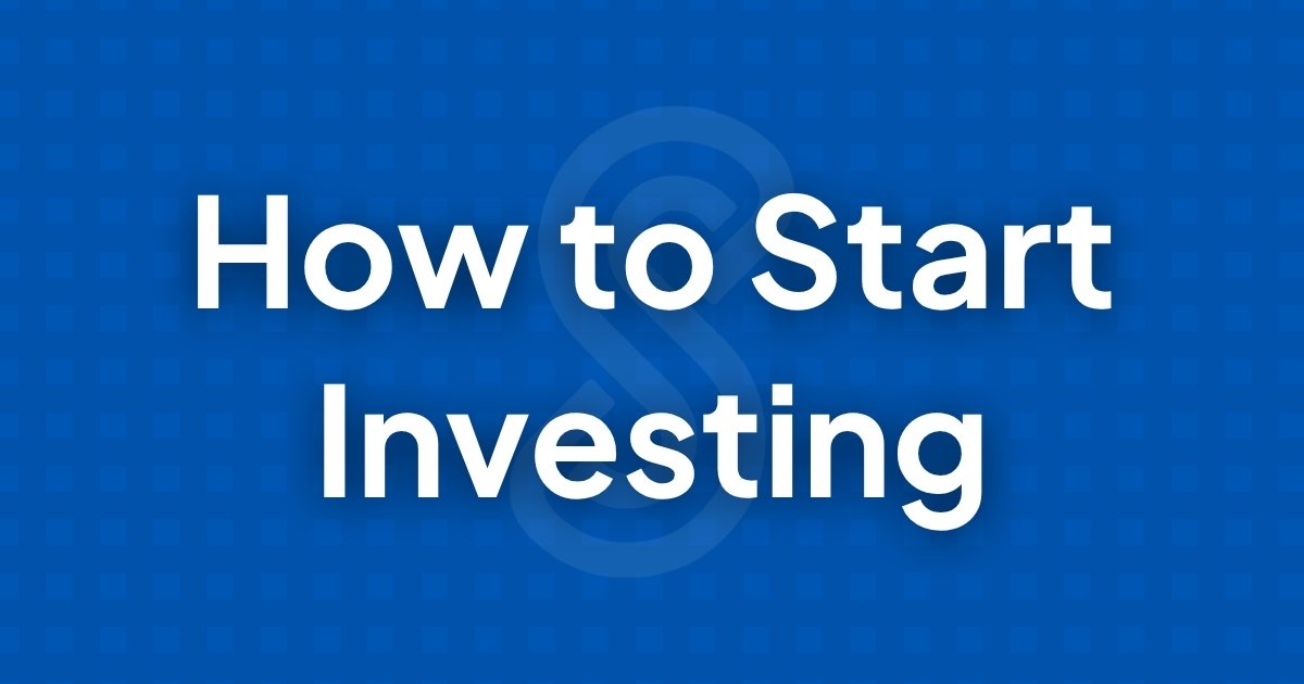 How To Start Investing