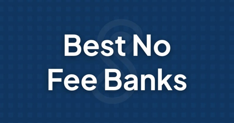 Best No Fee Banks