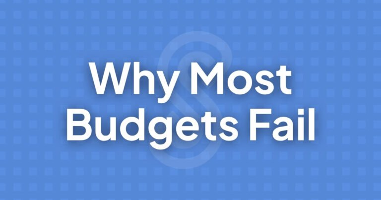 Why Most Budgets Fail