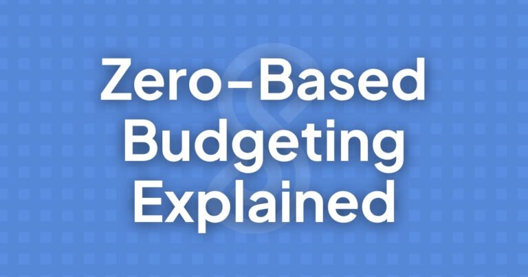 Zero-Based Budgeting Explained